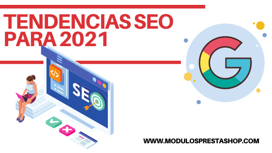 Tendencias SEO 2021 para Prestashop