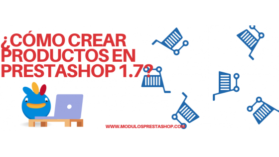 Crear productos en Prestashop 1.7