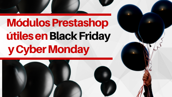 Módulos Prestashop útiles en Black...