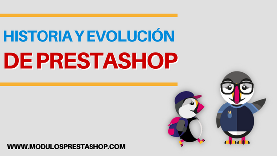  La historia y evolución de Prestashop